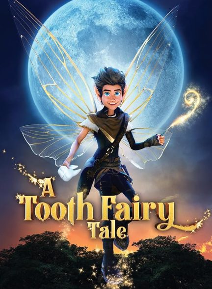 دانلود انیمیشن A Tooth Fairy Tale