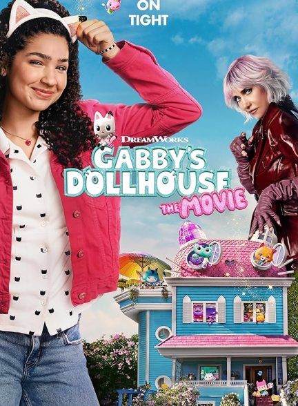 دانلود فیلم Gabby’s Dollhouse: The Movie