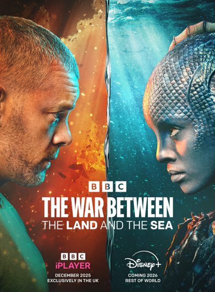 دانلود سریال  The War Between the Land and the Sea